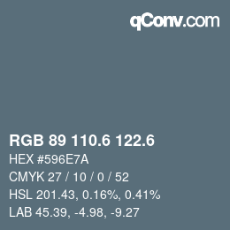 カラーコード: RGB 89 110.6 122.6 | qconv.com