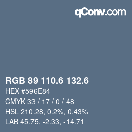 カラーコード: RGB 89 110.6 132.6 | qconv.com