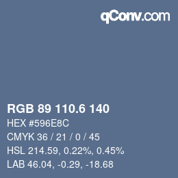 カラーコード: RGB 89 110.6 140 | qconv.com