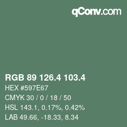 カラーコード: RGB 89 126.4 103.4 | qconv.com