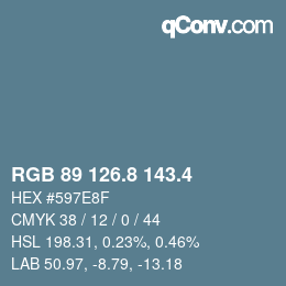 カラーコード: RGB 89 126.8 143.4 | qconv.com
