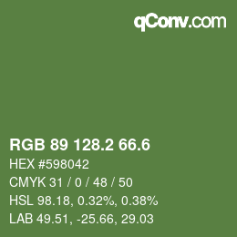 カラーコード: RGB 89 128.2 66.6 | qconv.com