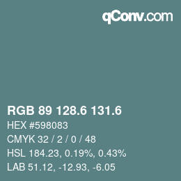 カラーコード: RGB 89 128.6 131.6 | qconv.com