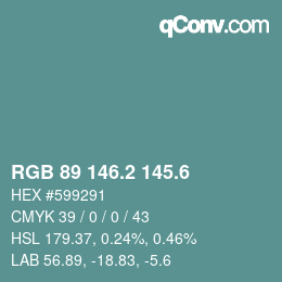 カラーコード: RGB 89 146.2 145.6 | qconv.com