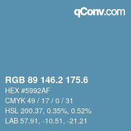 カラーコード: RGB 89 146.2 175.6 | qconv.com