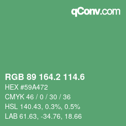 カラーコード: RGB 89 164.2 114.6 | qconv.com
