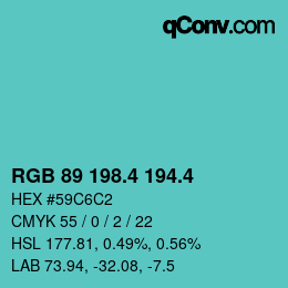 カラーコード: RGB 89 198.4 194.4 | qconv.com
