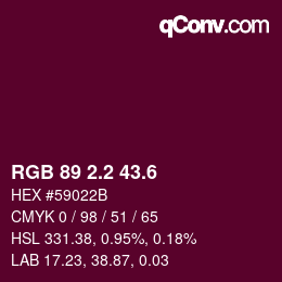 カラーコード: RGB 89 2.2 43.6 | qconv.com