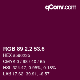 カラーコード: RGB 89 2.2 53.6 | qconv.com