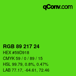 カラーコード: RGB 89 217 24 | qconv.com