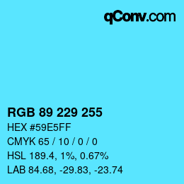 Color code: RGB 89 229 255 | qconv.com
