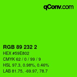 カラーコード: RGB 89 232 2 | qconv.com