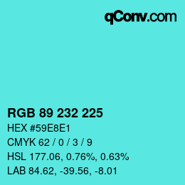 颜色代码: RGB 89 232 225 | qconv.com