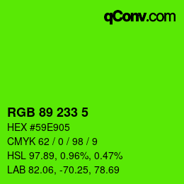 Color code: RGB 89 233 5 | qconv.com