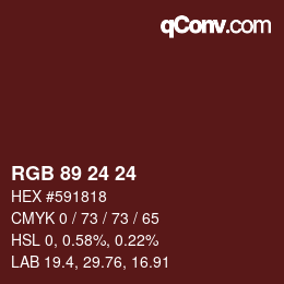颜色代码: RGB 89 24 24 | qconv.com