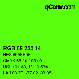Color code: RGB 89 255 14 | qconv.com