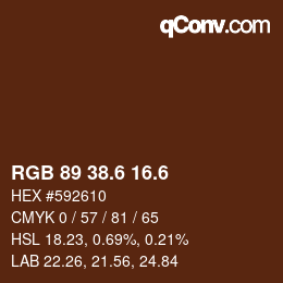 カラーコード: RGB 89 38.6 16.6 | qconv.com