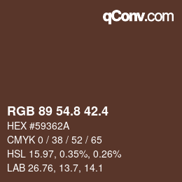 カラーコード: RGB 89 54.8 42.4 | qconv.com
