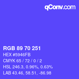 颜色代码: RGB 89 70 251 | qconv.com