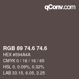 カラーコード: RGB 89 74.6 74.6 | qconv.com
