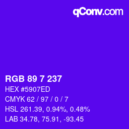 Color code: RGB 89 7 237 | qconv.com