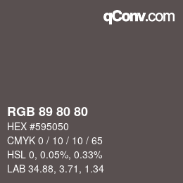 Color code: RGB 89 80 80 | qconv.com