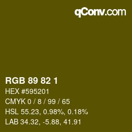 カラーコード: RGB 89 82 1 | qconv.com