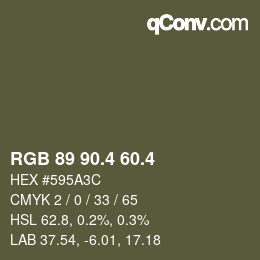 カラーコード: RGB 89 90.4 60.4 | qconv.com