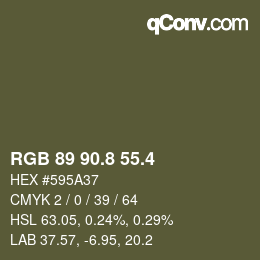 カラーコード: RGB 89 90.8 55.4 | qconv.com