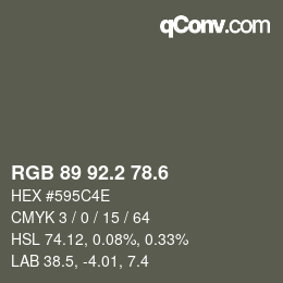 カラーコード: RGB 89 92.2 78.6 | qconv.com