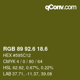 カラーコード: RGB 89 92.6 18.6 | qconv.com