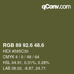 カラーコード: RGB 89 92.6 48.6 | qconv.com