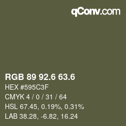 カラーコード: RGB 89 92.6 63.6 | qconv.com