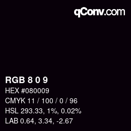 颜色代码: RGB 8 0 9 | qconv.com
