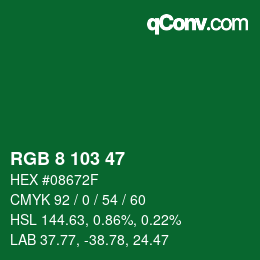 カラーコード: RGB 8 103 47 | qconv.com