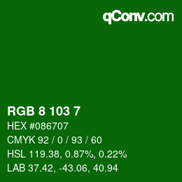 カラーコード: RGB 8 103 7 | qconv.com