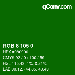 カラーコード: RGB 8 105 0 | qconv.com