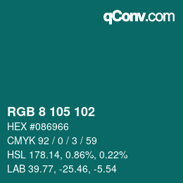 Color code: RGB 8 105 102 | qconv.com