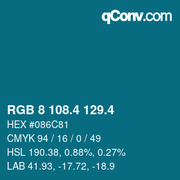 カラーコード: RGB 8 108.4 129.4 | qconv.com