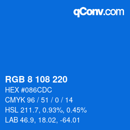 カラーコード: RGB 8 108 220 | qconv.com