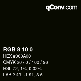 カラーコード: RGB 8 10 0 | qconv.com