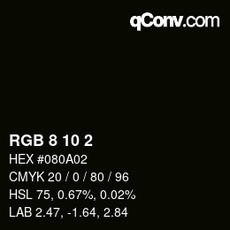 カラーコード: RGB 8 10 2 | qconv.com