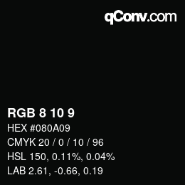 Color code: RGB 8 10 9 | qconv.com