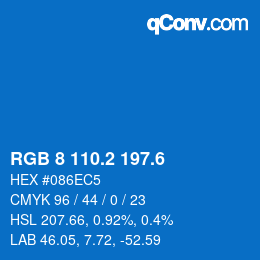カラーコード: RGB 8 110.2 197.6 | qconv.com