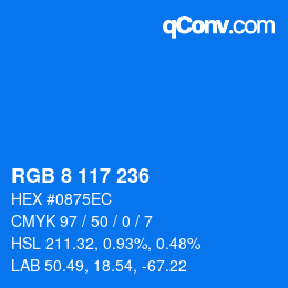 Color code: RGB 8 117 236 | qconv.com