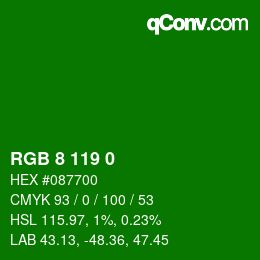 カラーコード: RGB 8 119 0 | qconv.com