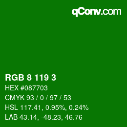 カラーコード: RGB 8 119 3 | qconv.com