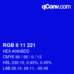 カラーコード: RGB 8 11 221 | qconv.com