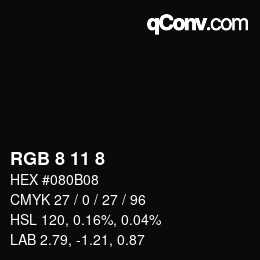 カラーコード: RGB 8 11 8 | qconv.com