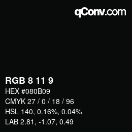 カラーコード: RGB 8 11 9 | qconv.com